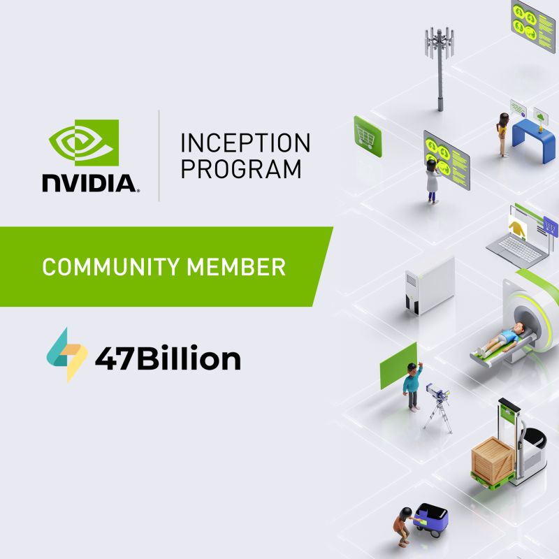 47Billion Joins NVIDIA Inception 