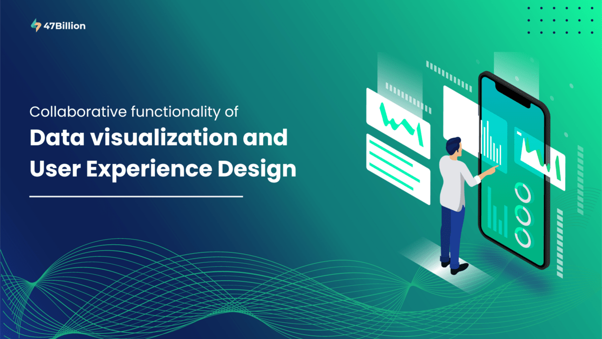 Collaborative Functionality of Data Visualization and User Experience Design