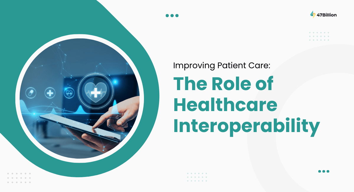Read more about the article Improving Patient Care: The Role of Healthcare Interoperability