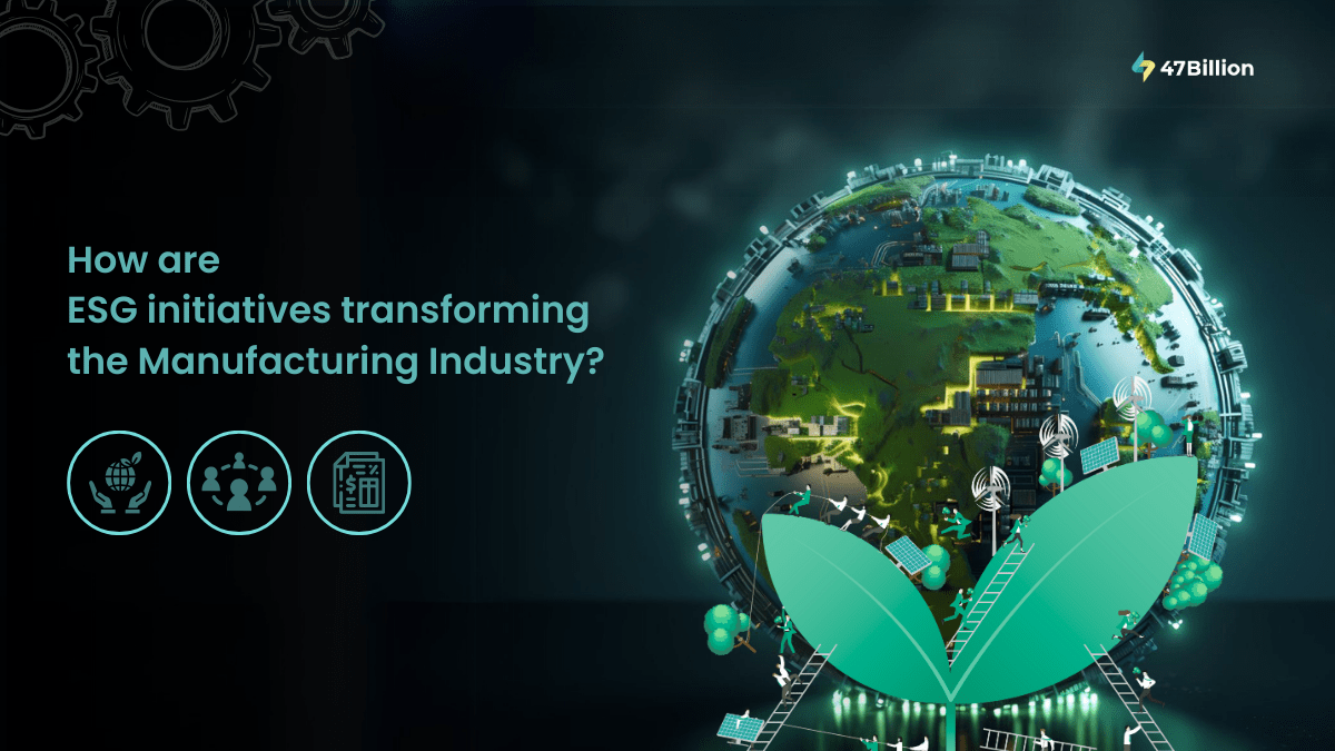 From Compliance to Competitive Edge: Integrating ESG in Manufacturing ...