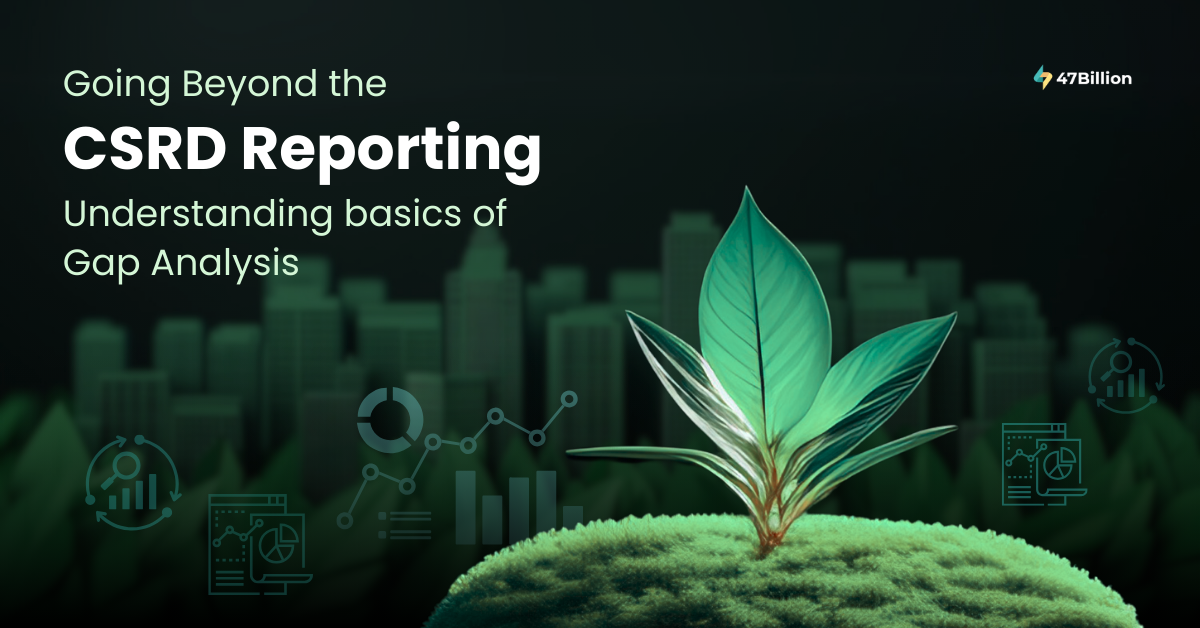 How to Conduct a Gap Analysis: The Second Step of CSRD Reporting?