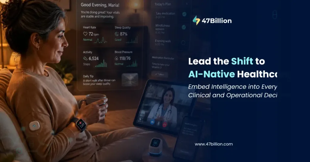 The AI-Native Healthcare Enterprise : Building the Next Generation of Intelligent Care Delivery