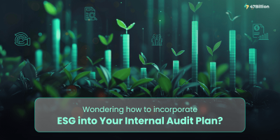 3 Key Considerations for Incorporating ESG into Your Internal Audit Plan 