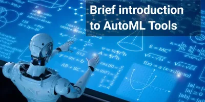 A Brief Introduction To AutoML Tools (Part 1 – MLBox)