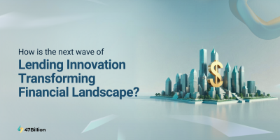 Unlocking The Next Wave of Lending Innovation