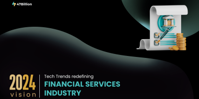 2024 Vision: Tech trends redefining the financial services industry  