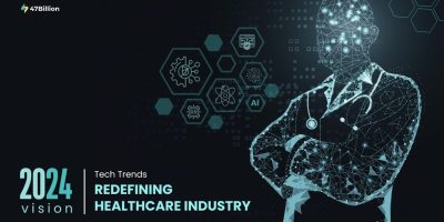2024 Vision: Tech Trends Redefining the Healthcare Industry   