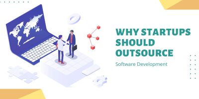 Why are Startups Considering Outsourcing Software Development?